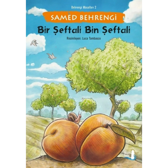 Bir Şeftali Bin Şeftali