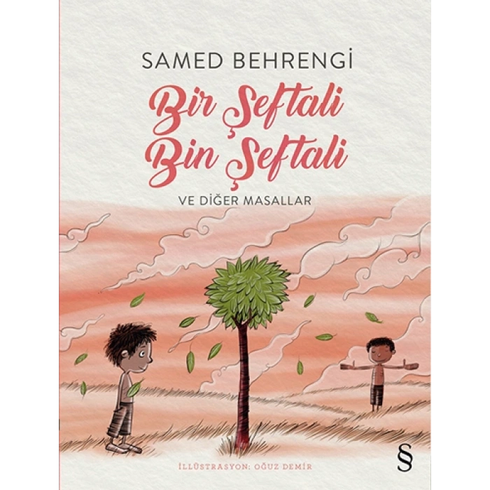 Bir Şeftali Bin Şeftali ve Diğer Masallar