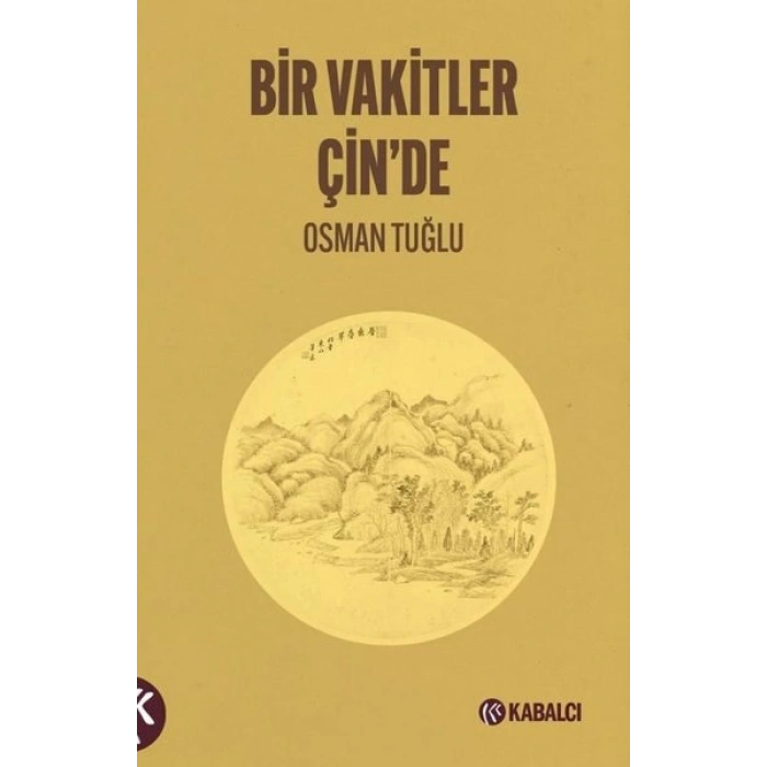 Bir Vakitler Çinde