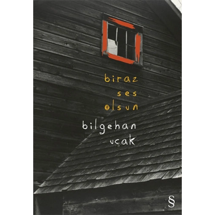 Biraz  Ses Olsun