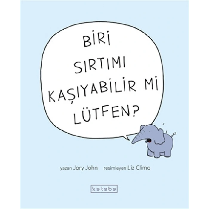 Biri Sırtımı Kaşıyabilir Mi Lütfen?