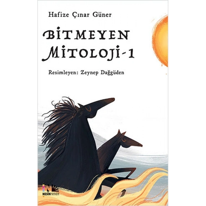 Bitmeyen Mitoloji - 1