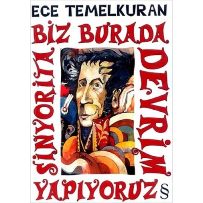 Biz Burada Devrim Yapıyoruz Sinyorita