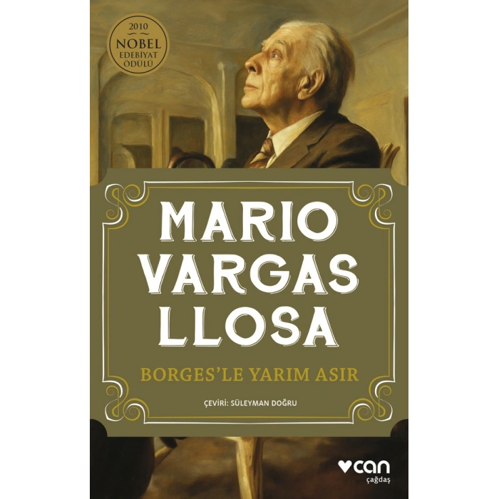 Borges’le Yarım Asır