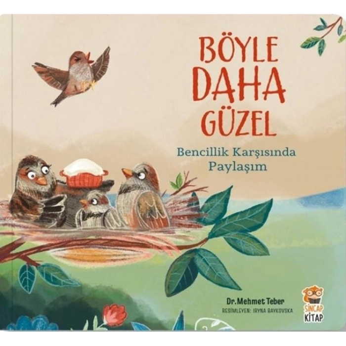Böyle Daha Güzel -  Bencillik Karşısında Paylaşım