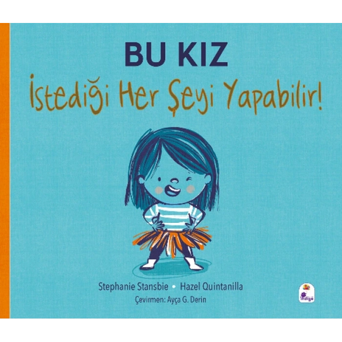 Bu Kız İstediği Her Şeyi Yapabilir!