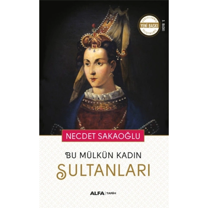 Bu Mülkün Kadın Sultanları
