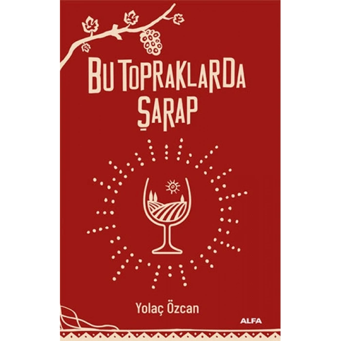 Bu Topraklarda Şarap