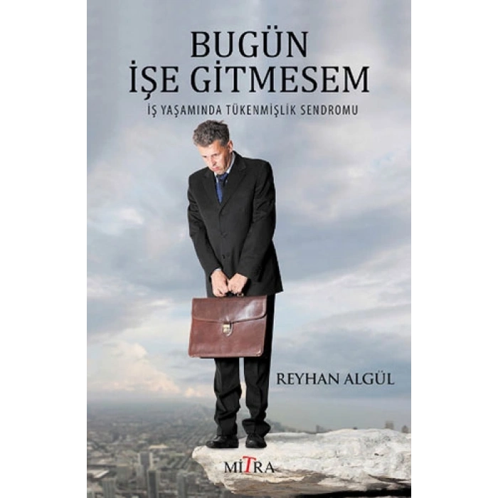 Bugün İşe Gitmesem