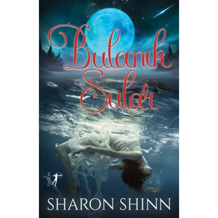 Bulanık Sular / Sharon Shinn + Sanat Kitabı