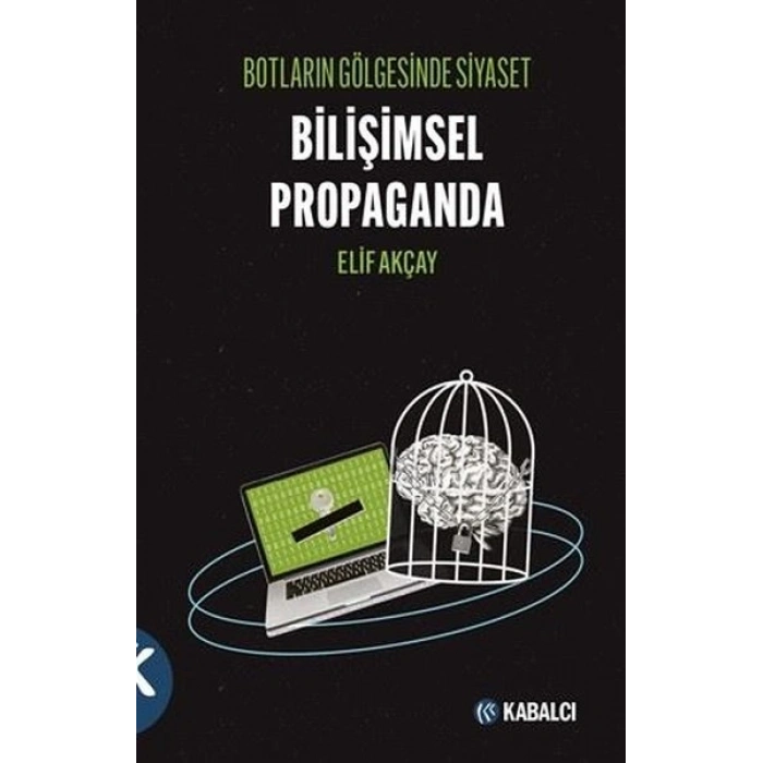 Bulutların Gölgesinde Siyaset - Bilimsel Propaganda