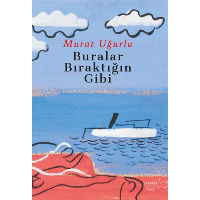 Buralar Bıraktığın Gibi