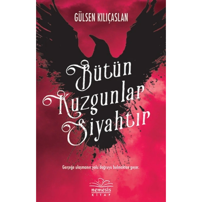 Bütün Kuzgunlar Siyahtır