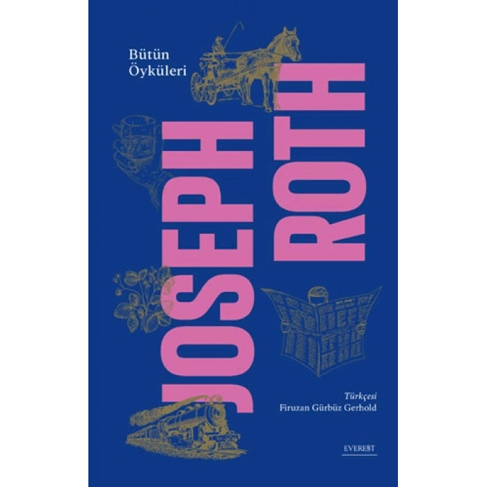 Bütün Öyküleri - Joseph Roth (Ciltli)