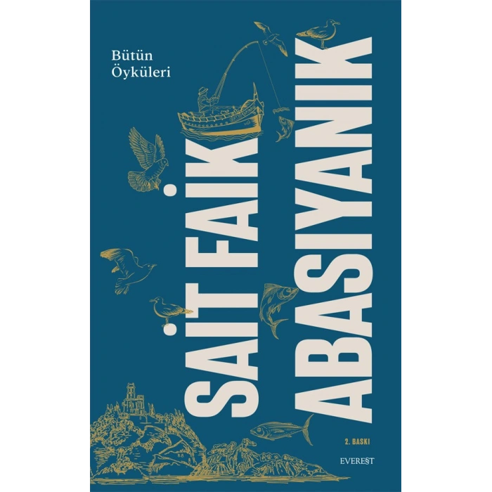 Bütün Öyküleri - Sait Faik Abasıyanık