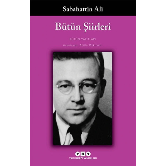 Bütün Şiirleri - Sabahattin Ali