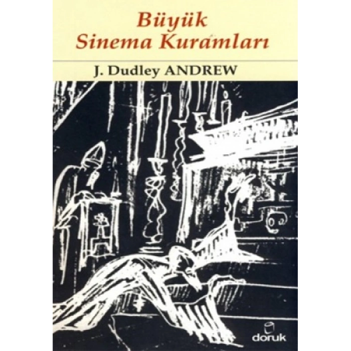 BÜYÜK SİNEMA KURAMLARI