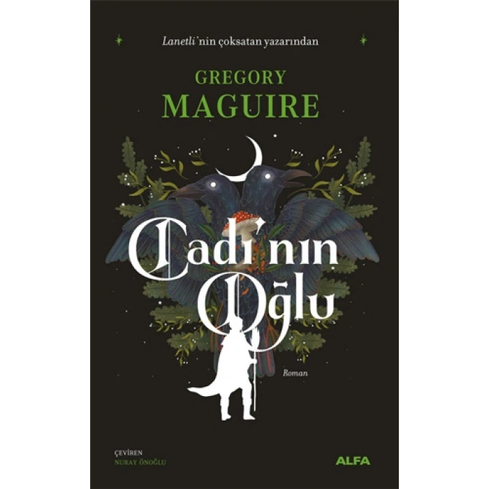 Cadı’nın Oğlu / Gregory Maguire + Sanat Kitabı