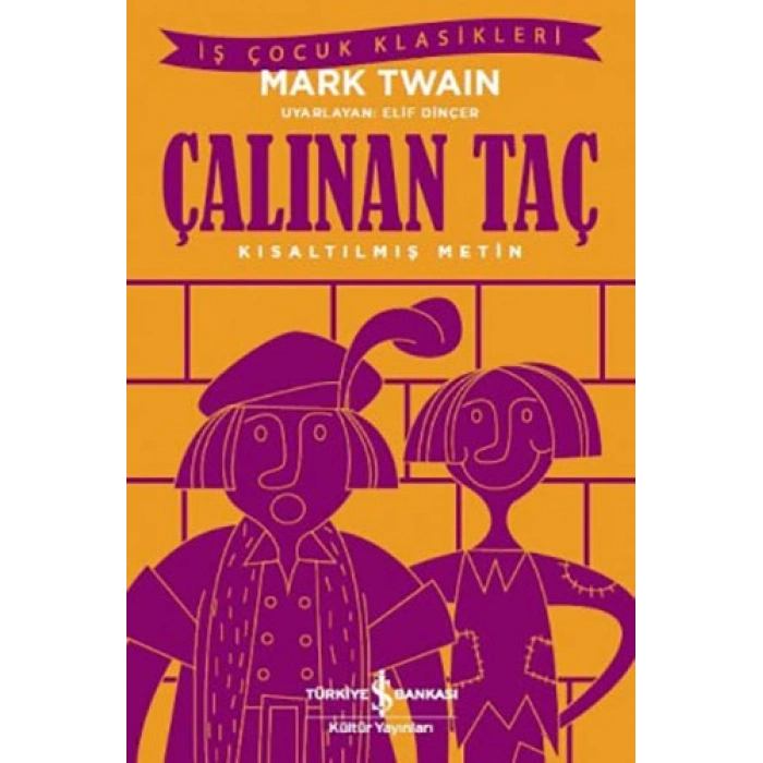 Çalınan Taç (Kısaltılmış Metin)