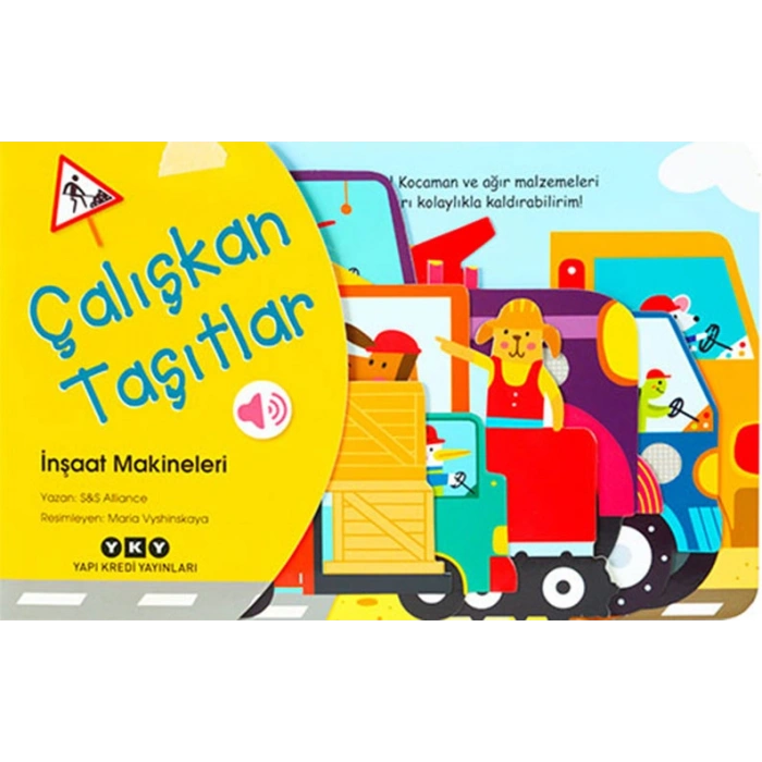Çalışkan Taşıtlar - İnşaat Makineleri (Ciltli)