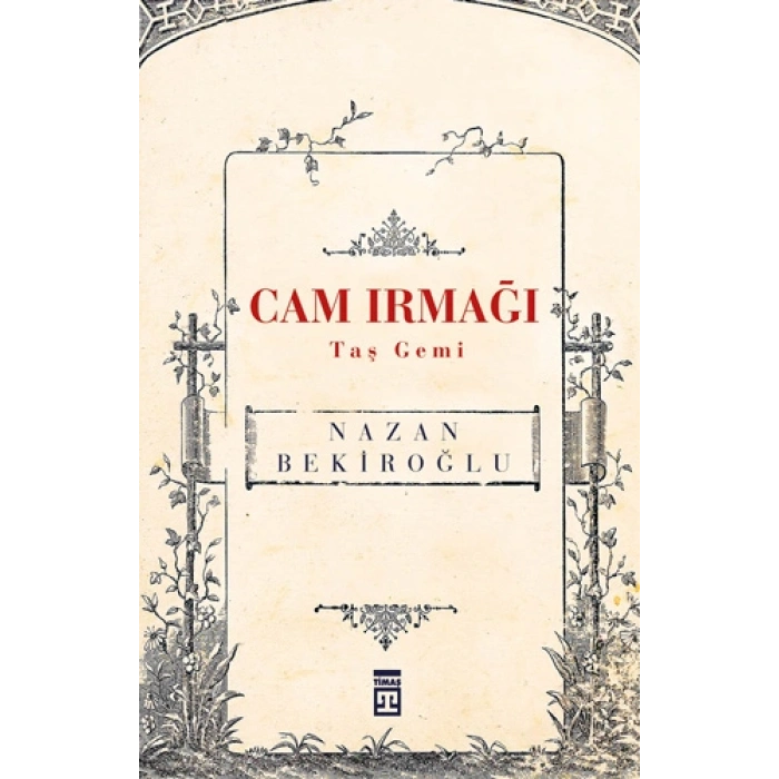 Cam Irmağı - Taş Gemi