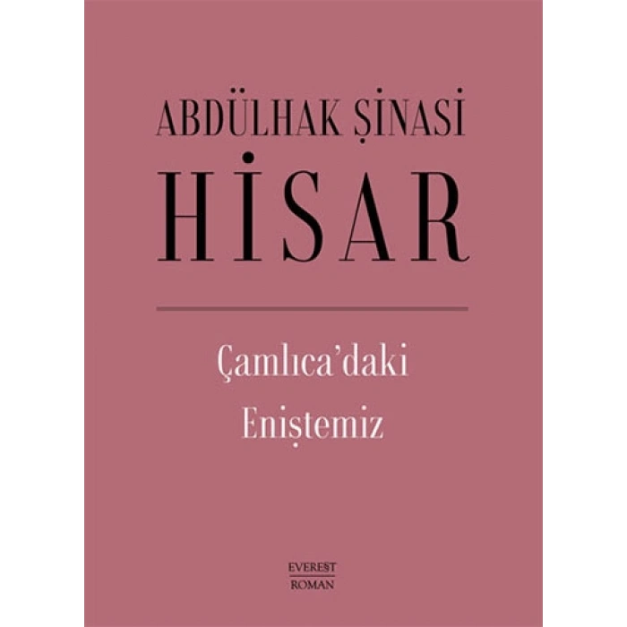 Çamlıca’daki Eniştemiz (Ciltli)