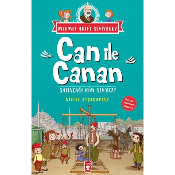 Can ile Canan - Salıncağı Kim Sevmez?