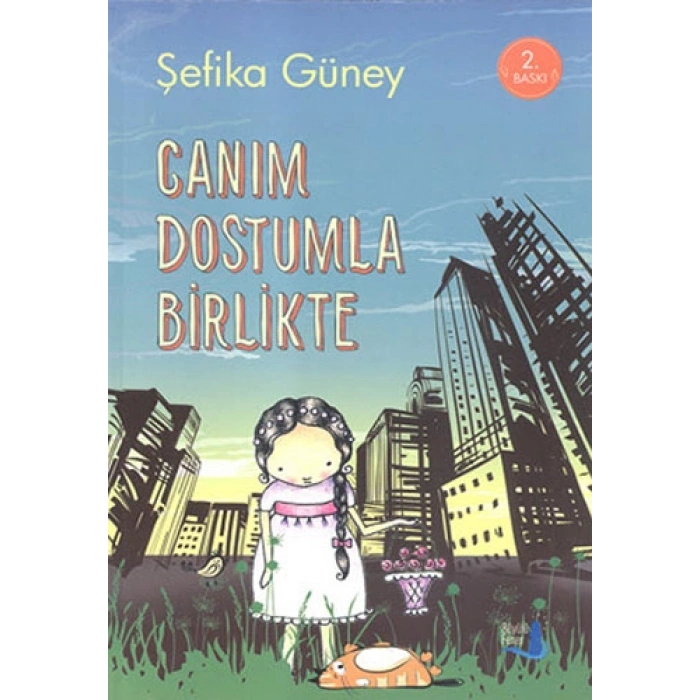 Canım Dostumla Birlikte (Ciltli)