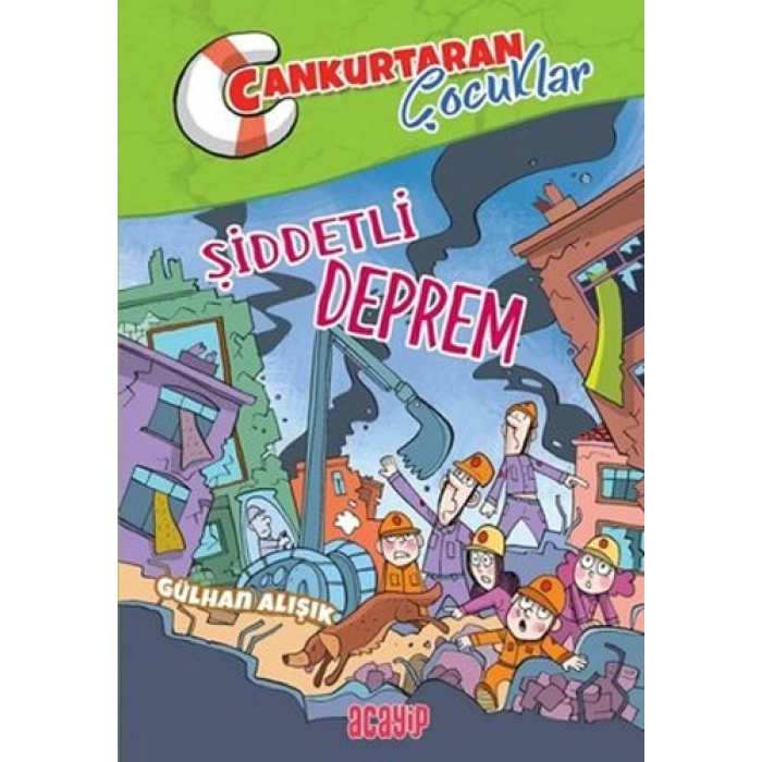 Cankurtaran Çocuklar 1 - Şiddetli Deprem