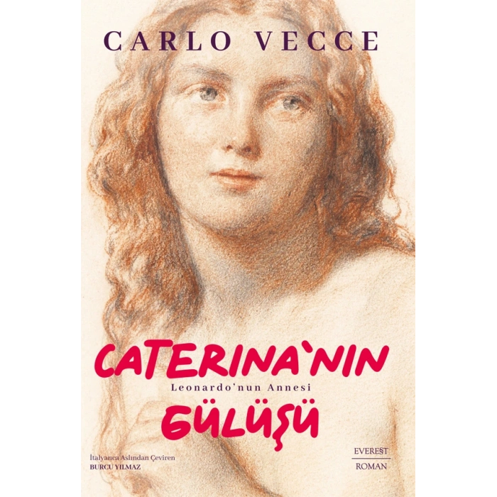 Caterina’nın Gülüşü / Carlo Vecce + Sanat Kitabı