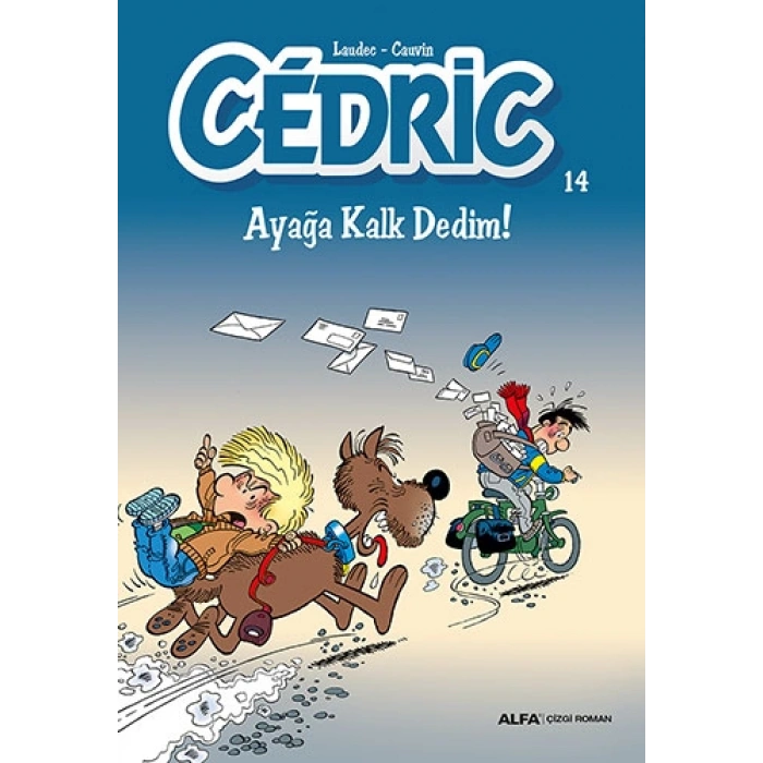 Cedric 14 - Ayağa Kalk Dedim!