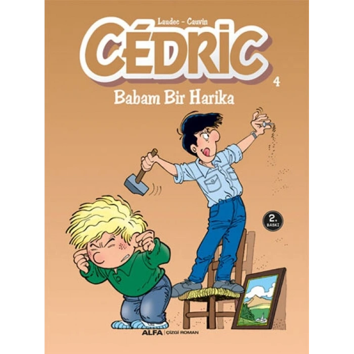 Cedric 4 - Babam Bir Harika