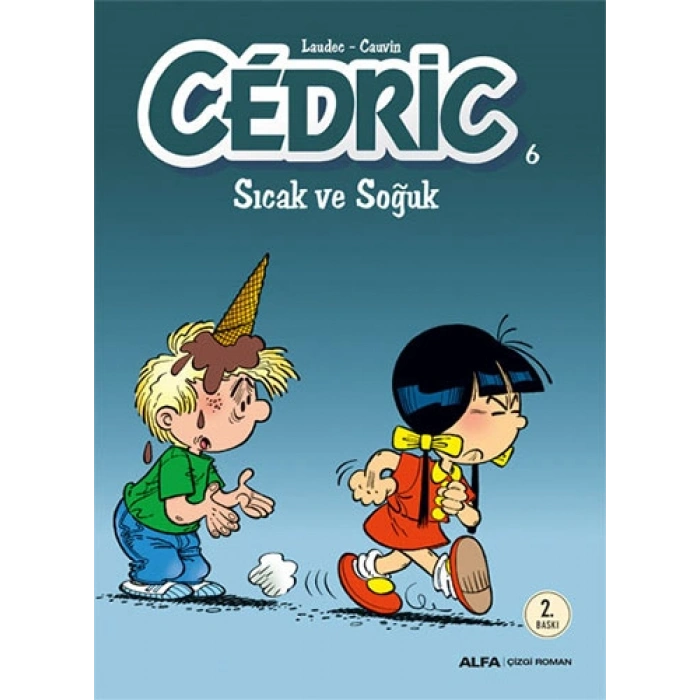 Cedric 6 - Sıcak ve Soğuk