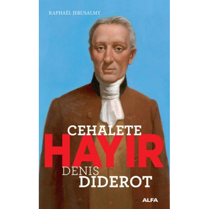 Cehalete Hayır - Denis Diderot