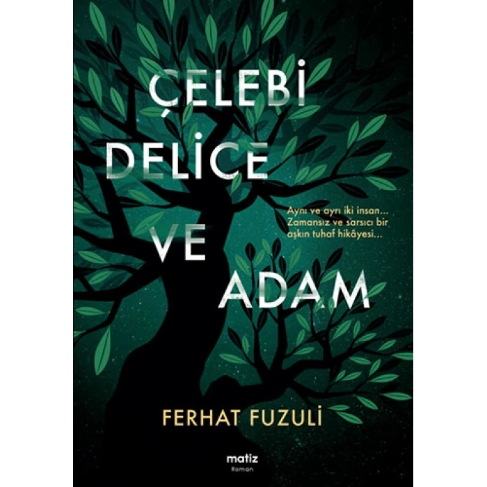 Çelebi Delice ve Adam