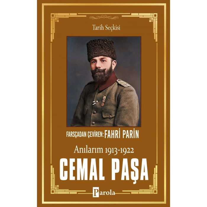 Cemal Paşa Anılarım (1913 - 1922)