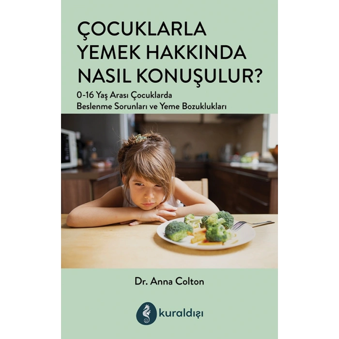 Çocuklarla Yemek Hakkında Nasıl Konuşulur?