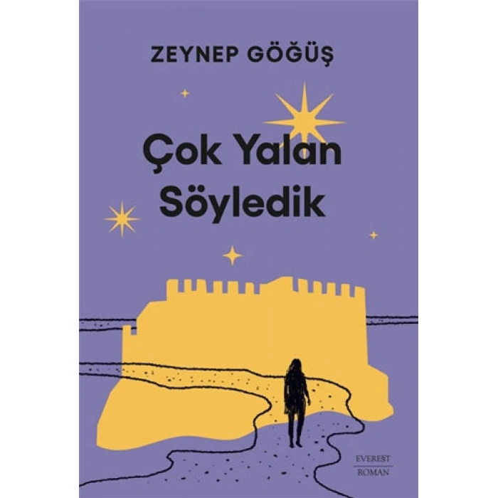 Çok Yalan Söyledik / Zeynep Göğüş + Sanat Kitabı