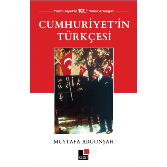 Cumhuriyet’in Türkçesi