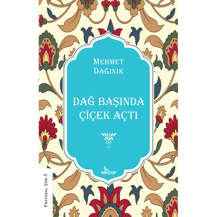 Dağ Başında Çiçek Açtı