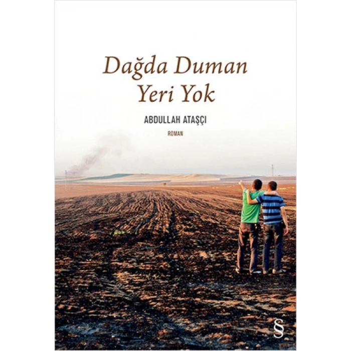 Dağda Duman Yeri Yok / Abdullah Ataşçı + Sanat Kitabı