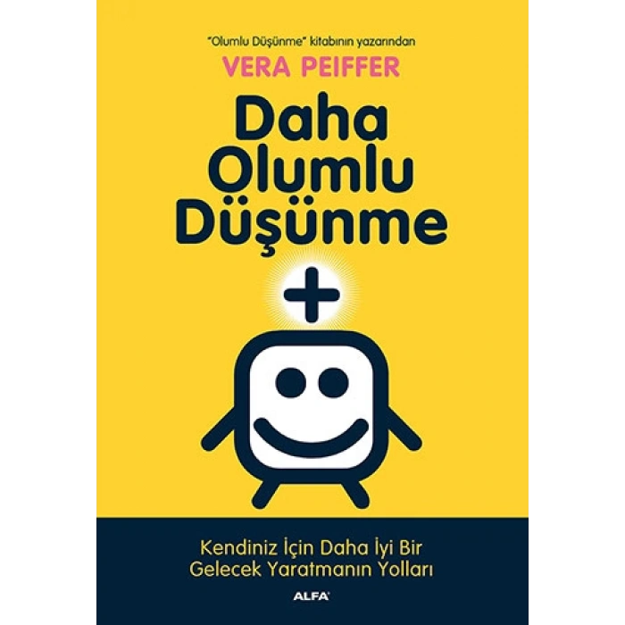 Daha Olumlu Düşünme
