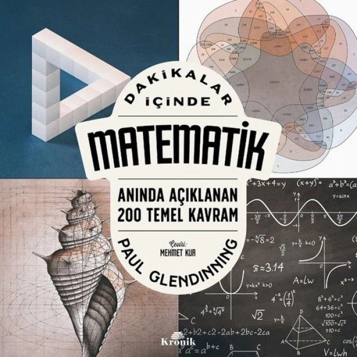 Dakikalar İçinde Matematik - Anında Açıklanan 200 Temel Kavram
