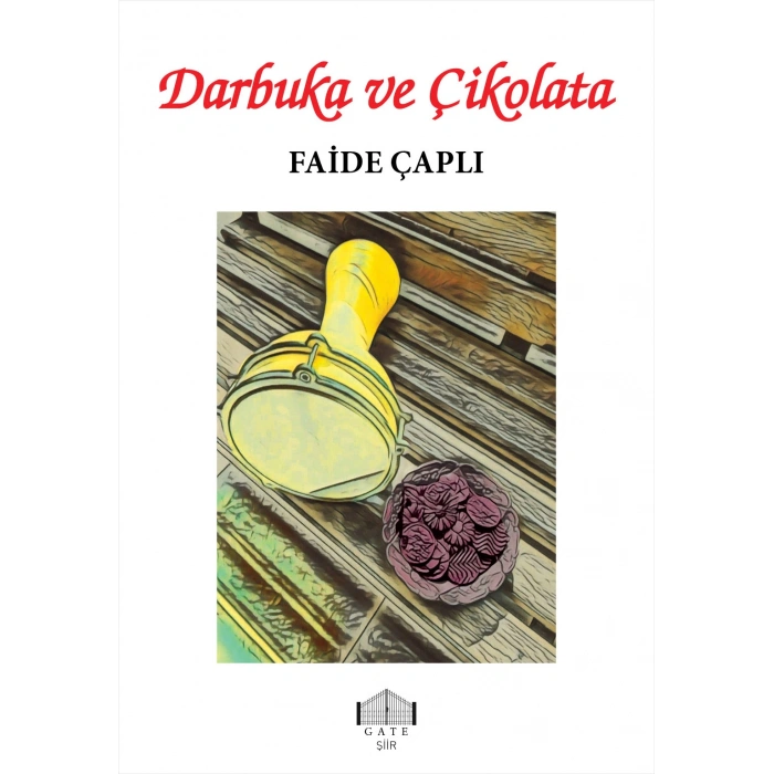 Darbuka ve Çikolata