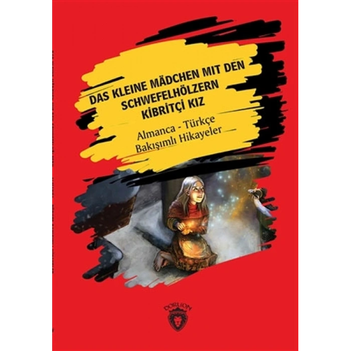 Das Kleine Madchen Mit Den Schwefelhölzern - Kibritçi Kız