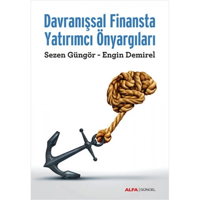Davranışsal Finansta Yatırımcı Önyargıları