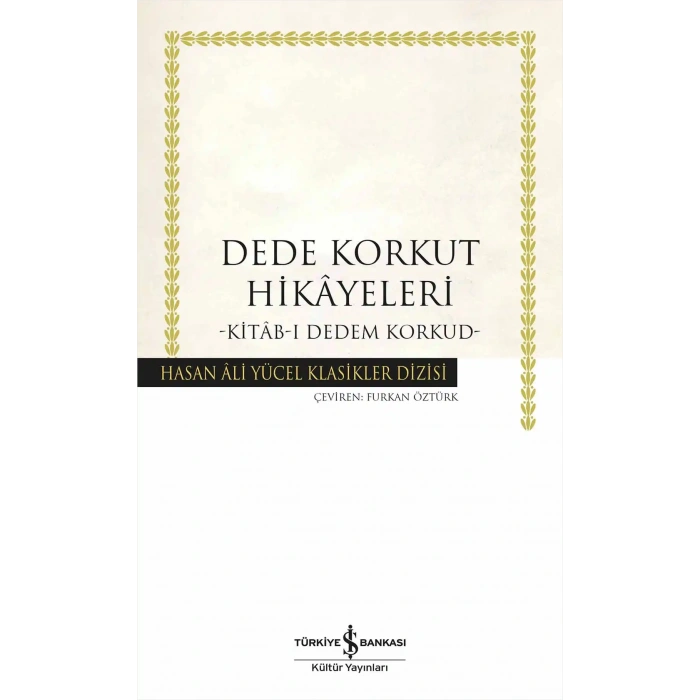 Dede Korkut Hikâyeleri – Kitâb-ı Dedem Korkud