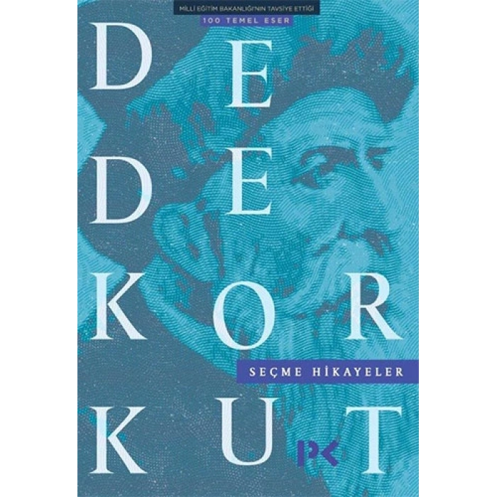 Dede Korkut Seçme Hikayeler