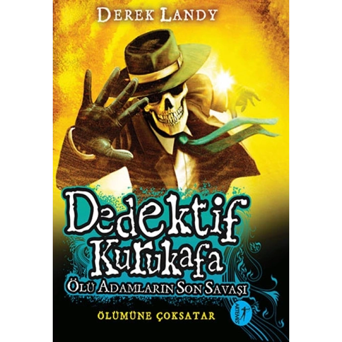 Dedektif Kurukafa - Ölü Adamların Son Savaşı (Ciltli)