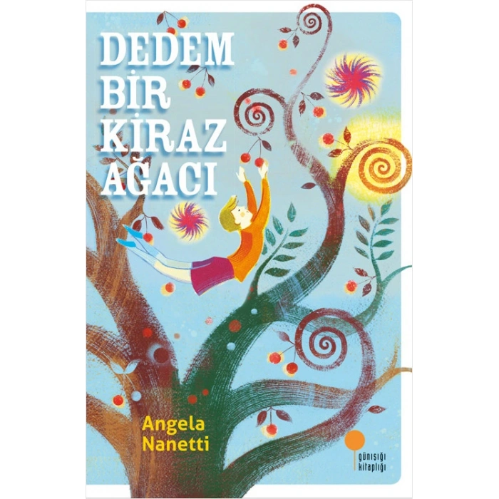 Dedem Bir Kiraz Ağacı